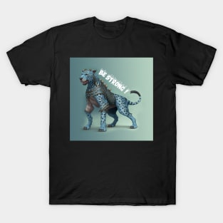 strange animal from Other World , Be Strong! T-Shirt